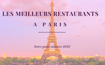 Où manger à Paris ? Notre sélection des meilleurs restaurants Guide meilleurs restaurants Paris