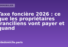 Taxe foncière 2026 : ce que les propriétaires franciliens vont payer et quand Taxe foncière 2026 : dates de paiement et hausse pour les propriétaires
