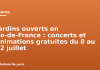 Jardins ouverts en Île-de-France : concerts et animations gratuites du 8 au 12 juillet Jardins ouverts en Île-de-France : concerts et animations gratuites du 8 au 12 juillet
