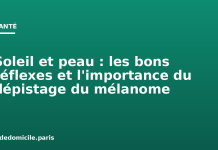 Soleil et peau : les bons réflexes et l’importance du dépistage du mélanome Soleil et peau : les bons réflexes et l'importance du dépistage du mélanome