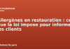 Allergènes en restauration : ce que la loi impose pour informer les clients Allergènes en restauration : ce que la loi impose pour informer les clients