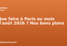 Que faire à Paris au mois d’août 2026 ? Nos bons plans Que faire à Paris au mois d'août 2026 ? Nos bons plans