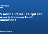 15 août à Paris : ce qui est ouvert, transports et animations 15 août à Paris : ce qui est ouvert, transports et animations
