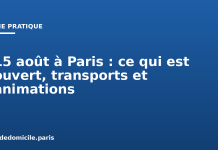 15 août à Paris : ce qui est ouvert, transports et animations 15 août à Paris : ce qui est ouvert, transports et animations