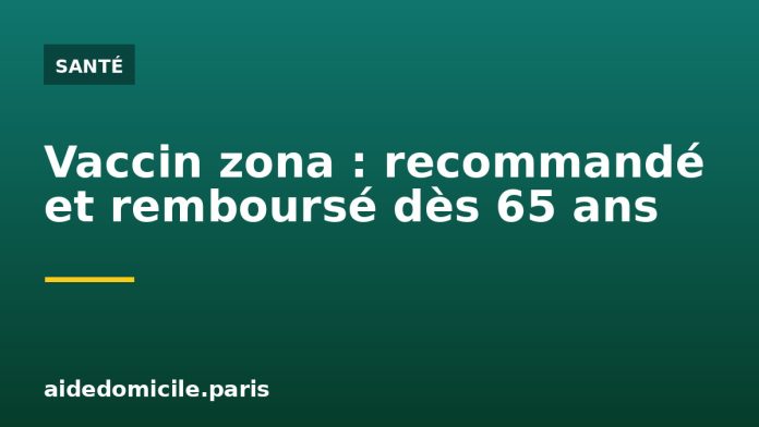 Illustration : vaccin contre le zona recommandé et remboursé dès 65 ans