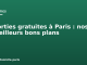 Sorties gratuites à Paris : nos meilleurs bons plans Sorties gratuites à Paris : nos meilleurs bons plans