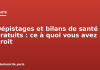 Dépistages et bilans de santé gratuits : ce à quoi vous avez droit Dépistages et bilans de santé gratuits : ce à quoi vous avez droit