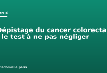 Dépistage du cancer colorectal : le test à ne pas négliger Dépistage du cancer colorectal : le test à ne pas négliger