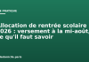 Allocation de rentrée scolaire 2026 : versement à la mi-août, ce qu’il faut savoir Allocation de rentrée scolaire 2026 : versement à la mi-août, ce qu'il faut savoir