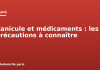Canicule et médicaments : les précautions à connaître Canicule et médicaments : les précautions à connaître