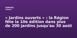 « Jardins ouverts » : la Région fête la 10e édition dans plus de 200 jardins jusqu’au 30 août « Jardins ouverts » : la Région fête la 10e édition dans plus de 200 jardins jusqu'au 30 août