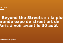 « Beyond the Streets » : la plus grande expo de street art de Paris à voir avant le 30 août « Beyond the Streets » : la plus grande expo de street art de Paris à voir avant le 30 août