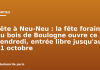 Fête à Neu-Neu : la fête foraine du bois de Boulogne ouvre ce vendredi, entrée libre jusqu’au 11 octobre Fête à Neu-Neu : la fête foraine du bois de Boulogne ouvre ce vendredi, entrée libre jusqu'au 11 octobre
