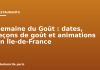 Semaine du Goût : dates, leçons de goût et animations en Île-de-France Semaine du Goût : dates, leçons de goût et animations en Île-de-France