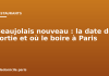 Beaujolais nouveau : la date de sortie et où le boire à Paris Beaujolais nouveau : la date de sortie et où le boire à Paris