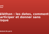 Téléthon : les dates, comment participer et donner sans risque Téléthon : les dates, comment participer et donner sans risque
