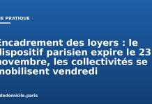 Encadrement des loyers : le dispositif parisien expire le 23 novembre, les collectivités se mobilisent vendredi Encadrement des loyers : le dispositif parisien expire le 23 novembre, les collectivités se mobilisent vendredi