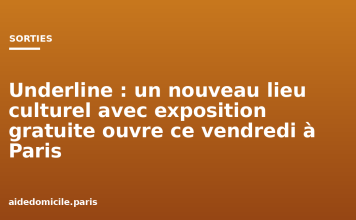 Underline : un nouveau lieu culturel avec exposition gratuite ouvre ce vendredi à Paris Underline : un nouveau lieu culturel avec exposition gratuite ouvre ce vendredi à Paris
