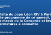 Visite du pape Léon XIV à Paris : le programme de ce samedi, la messe de la Concorde et les fermetures à connaître Visite du pape Léon XIV à Paris : le programme de ce samedi, la messe de la Concorde et les fermetures à connaître