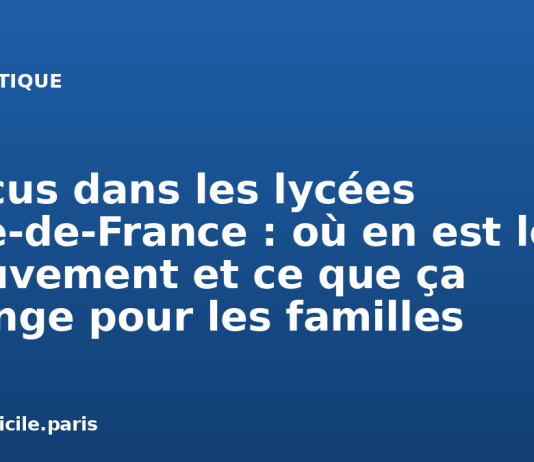 Blocus dans les lycées d’Île-de-France : où en est le mouvement et ce que ça change pour les familles Blocus dans les lycées d'Île-de-France : où en est le mouvement et ce que ça change pour les familles