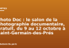 Photo Doc : le salon de la photographie documentaire, gratuit, du 9 au 12 octobre à Saint-Germain-des-Prés Photo Doc : le salon de la photographie documentaire, gratuit, du 9 au 12 octobre à Saint-Germain-des-Prés