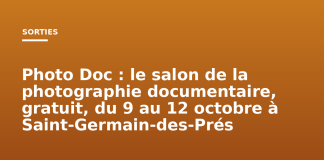 Photo Doc : le salon de la photographie documentaire, gratuit, du 9 au 12 octobre à Saint-Germain-des-Prés Photo Doc : le salon de la photographie documentaire, gratuit, du 9 au 12 octobre à Saint-Germain-des-Prés