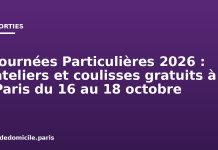 Journées Particulières 2026 : ateliers et coulisses gratuits à Paris du 16 au 18 octobre Journées Particulières 2026 : ateliers et coulisses gratuits à Paris du 16 au 18 octobre
