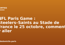 NFL Paris Game : Steelers–Saints au Stade de France le 25 octobre, comment y aller NFL Paris Game : Steelers–Saints au Stade de France le 25 octobre, comment y aller