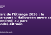 Parc de l’Étrange 2026 : le parcours d’Halloween ouvre ce vendredi au parc André-Citroën Parc de l'Étrange 2026 : le parcours d'Halloween ouvre ce vendredi au parc André-Citroën