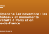 Dimanche 1er novembre : les châteaux et monuments gratuits à Paris et en Île-de-France Dimanche 1er novembre : les châteaux et monuments gratuits à Paris et en Île-de-France