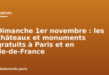 Dimanche 1er novembre : les châteaux et monuments gratuits à Paris et en Île-de-France Dimanche 1er novembre : les châteaux et monuments gratuits à Paris et en Île-de-France